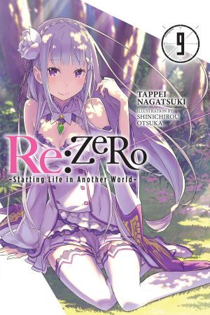 [ゼロから始める異世界生活 / Re:Zero Light Novels 09] • Starting Life in Another World 09